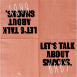 Preview: Cocktailserviette 25 × 25 cm „Let’s talk about Snacks Baby“ | Lustige Papierservietten für Partys & Snackabende