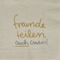 Preview: Räder Cocktailservietten „Freunde teilen auch Essen“ (25 × 25 cm)