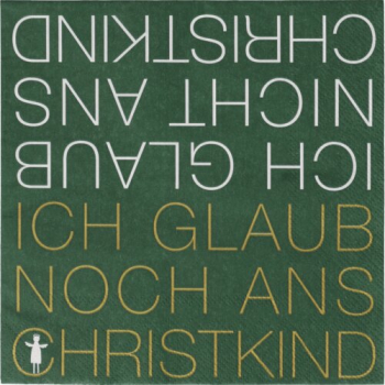 Räder Design Lunchservietten „Ich glaube noch ans Christkind“ 33x33 cm