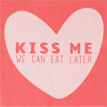 Lunchserviette 33 × 33 cm „Kiss me we can eat later“ | Romantische Papierservietten für Dinner & besondere Momente
