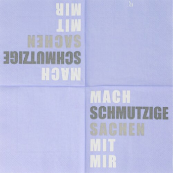 Preview: Lunchserviette 33 × 33 cm „Mach schmutzige Sachen mit mir“ | Lustige Papierserviette für Partys & gesellige Momente