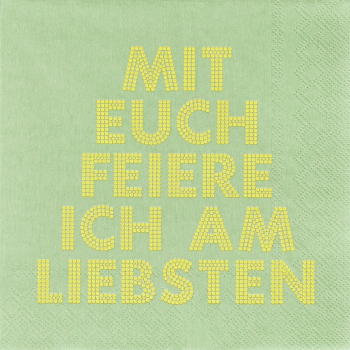 Räder Serviette „Mit euch feiere ich am liebsten“