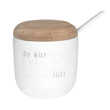 Zuckerdose "Du bist doch nicht aus Zucker" von Räder