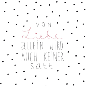 Servietten "Von Liebe allein wird auch keiner satt" von Räder