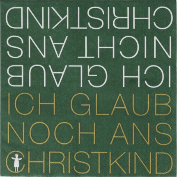 Räder Design Lunchservietten „Ich glaube noch ans Christkind“ 33x33 cm