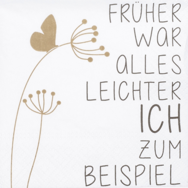 Cocktailserviette "Früher war alles leichter, ich zum Beispiel" von Räder